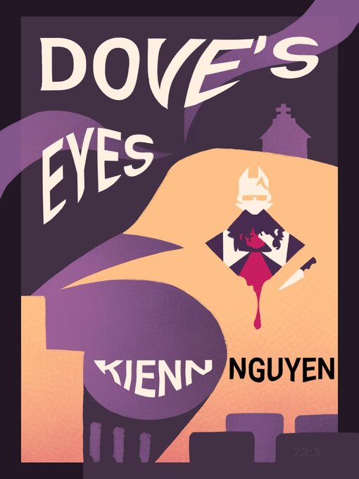 Title details for Dove's Eyes by Kienn Nguyen - Wait list